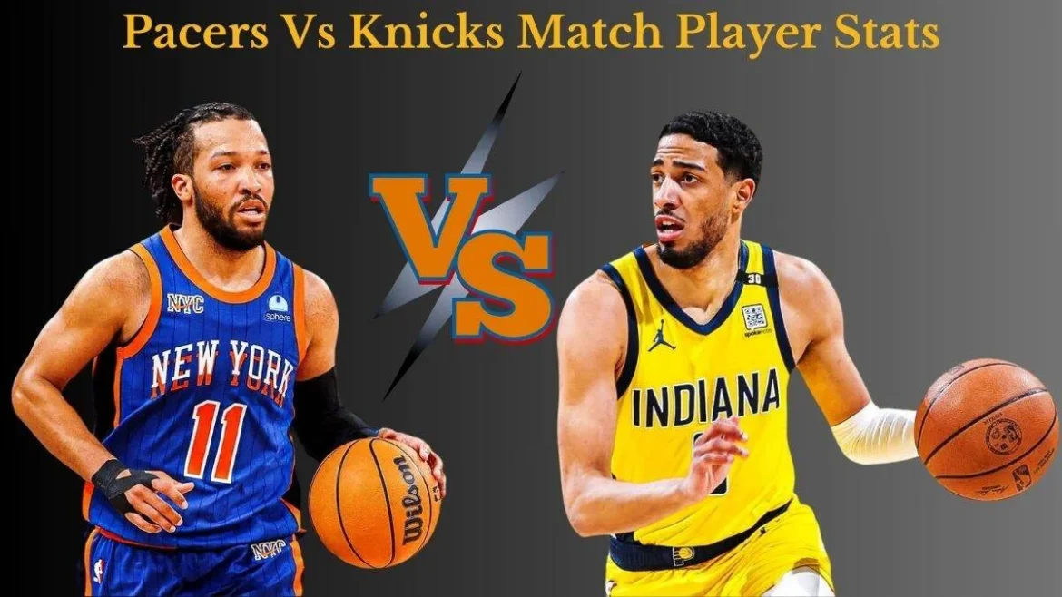 Stat Spotlight: Key Players from the Knicks vs Pacers Match