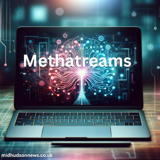 Methatreams: Unveiling the New Frontier of Creativity and Innovation